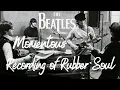 Download Lagu The Beatles Recording of Rubber Soul
