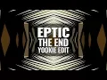 Download Lagu Eptic - The End (YOOKiE Edit)