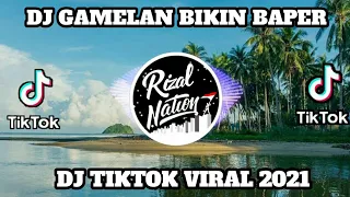 Download Dj Gamelan Bikin Baper🎶 Dj Remix Full Bass🎶 TikTok Viral 2021 MP3