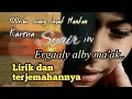Ergaaly.. Alby ma'ak. Lirik dan terjemahannya (Teks Arab)
