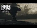 Download Lagu Thunder - Last One Out Turn Off The Lights (Official Video)