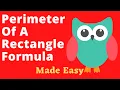 Perimeter Of A Rectangle Formula Made Easy - Math For Kids Adults Math Help