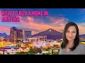 Complete Guide to Buying a Home in Arizona Navigating Contracts to Closing