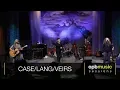 Download Lagu case/lang/veirs - Full Performance | opbmusic Live Sessions