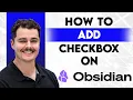 How To Add Checkbox On Obsidian 2026 Guide