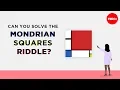 Can you solve the Mondrian squares riddle - Gordon Hamilton