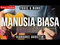 Download Lagu Manusia Biasa (Karaoke Akustik) - Yovie \u0026 Nuno (HQ Audio)