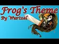 Lagu Chrono Trigger - Frog's Theme (Jazz Fusion Cover)