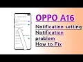 Download Lagu OPPO A16 Notification setting Notification problem How to Fix