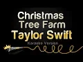 Download Lagu Taylor Swift - Christmas Tree Farm (Karaoke Version) | Sing King Karaoke