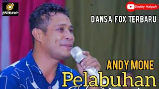 Download ANDY MONE || PELABUHAN HOLLANDIA || DANSA FOX TERBARU || MUSIK. EVAN TAEK MP3