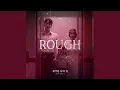 Lagu Rough