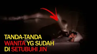 Download 11 Tanda Wanita Yang Sudah Di Setubuhi Jin, Hati-Hati Kalo Tidur... MP3