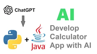 How to Create a Calculator App With ChatGPT AI using Both Python and Java Swings
