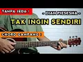 Download Lagu TAK INGIN SENDIRI - DIAN PIESESHA ( TUTORIAL GITAR ) Lengkap Chord \u0026 Lirik
