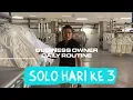 Download Lagu BUSINESS OWNER DIALY ROUTINE, PABRIK KAIN TERBESAR, HARI KE 3