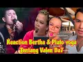 Lagu TANGGAPAN BERTHA \u0026 PLUTO YOGA ATAS PENAMPILAN VALEN DA7 