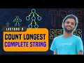 L3 Longest Word With All Prefixes Complete String Trie