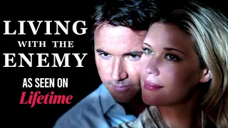 Living with the Enemy FULL MOVIE Lifetime Thriller Movies Sarah Lancaster Femme Fatales