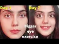 How to get Bigger and Vivid eyes Exercise to enlarge eyes naturally and permanently - guaranteed