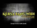 Lagu KERSA YANG WIDI II GALIH KINANTI II VERSI KECAPI