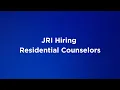 JRI Hiring Residential Counselors