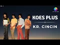 Download Lagu Koes Plus - KR. Cincin (Music Video)
