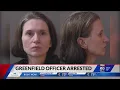 Greenfield police officer arrested for OWI