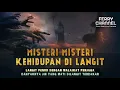 Download Lagu Kehidupan di Langit yang MENEGANGKAN, MENCENGANGKAN_Apa itu?