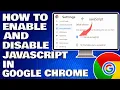 How To Enable And Disable Javascript in Google Chrome Web Browser Guide