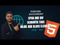 Inline vs Block Elements Span Div Explained Semantic Tags in HTML Ep 04