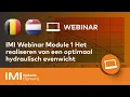 Download Lagu IMI Webinar Module 1 Het realiseren van een optimaal hydraulisch evenwicht. (BE-NL)