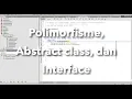 Polimorfisme Abstract class dan Interface PBO