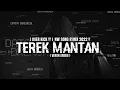 Download Lagu ( OVER KICK !!! )_🌴TEREK MANTAN_🌴NW SONG R'MIX 2022_🌴( VERON AMBUI )🔥🎶