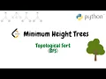 Minimum Height Tree Python Topological Sort