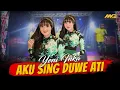 YENI INKA - AKU SING DUWE ATI (Official Music Video) FT. BINTANG FORTUNA