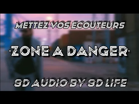 Download MP3 SCH - Zone à Danger (JVLIVS) [8D AUDIO 🎧]