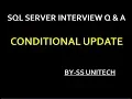 SQL Server sql Server Interview Question And Answer Conditional Update Part 26