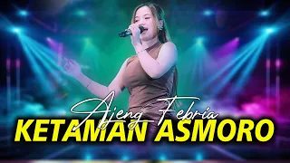 ketaman asmoro ajeng febria new astina music official live music 