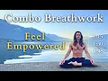 Guided Breathwork Routine to Feel Empowered I 3 Techniques I 3 Rounds