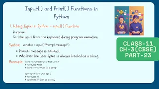 Input and Print Functions in Python part 23 Class 11 ch-3 CS theory practical
