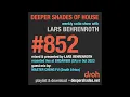 Download Lagu Deeper Shades Of House #852 w/ exclusive guest mix by MASTER CHENG FU - FULL SHOW