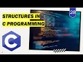 Concept of Structures in C Programming C Programming Full Course for Beginners - Lecture 28