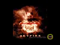 Skyfire - Skyfire + Lyrics