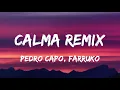 Pedro Capó, Farruko - Calma Remix