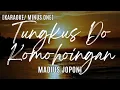 Lagu Tungkus Do Komohoingan [Minus One] - Madius Joponi