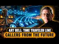 People Claiming to Be From the Future Called ART BELL Here s What Happened Coast to Coast AM