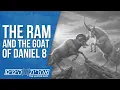 The Ram and the Goat Revealed Daniel 8 End Times Bible Prophecy Explained