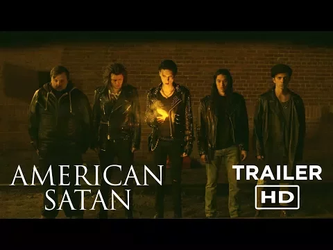 AMERICAN SATAN - Official Trailer #1 - In Theaters October Friday The 13th (2017)