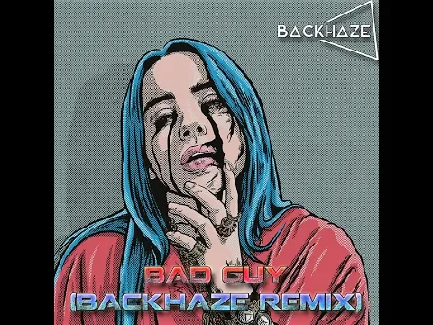 Download MP3 Billie Eilish - Bad Guy (BackHaze Psytrance Remix)